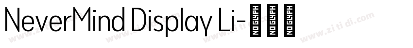 NeverMind Display Li字体转换